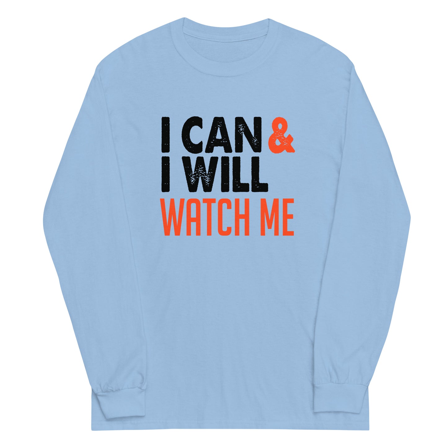 I Can & I Will Men's Long Sleeve - Ryze North 