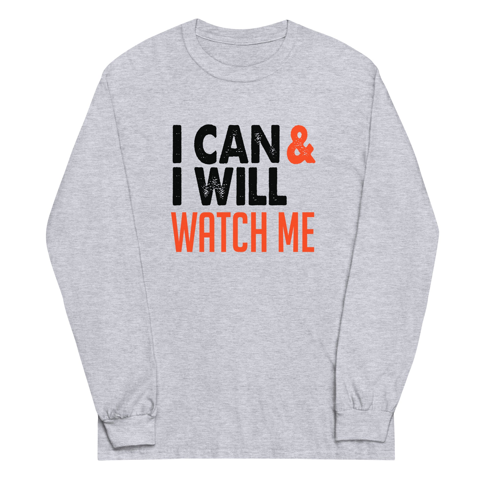 I Can & I Will Men's Long Sleeve - Ryze North 