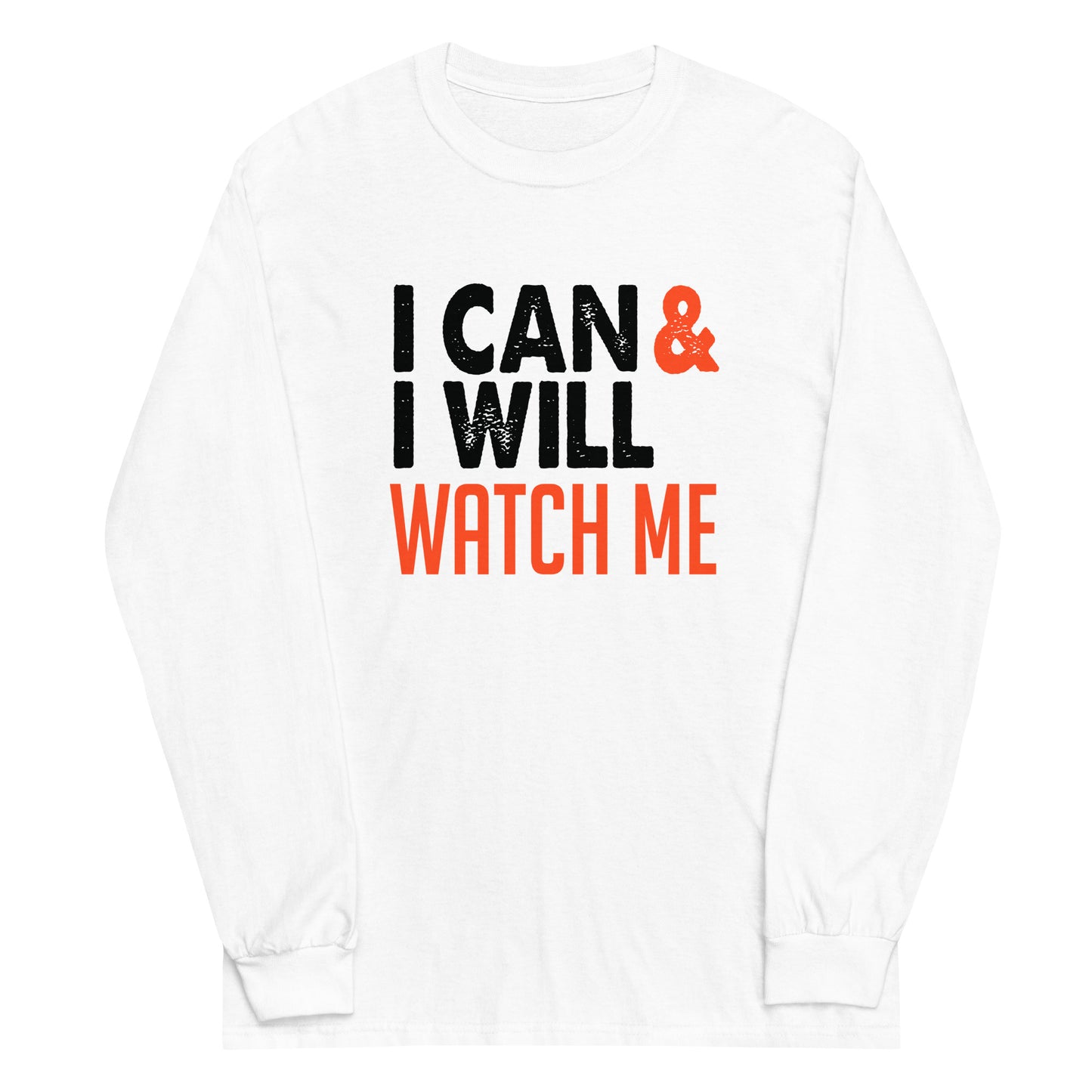 I Can & I Will Men's Long Sleeve - Ryze North 