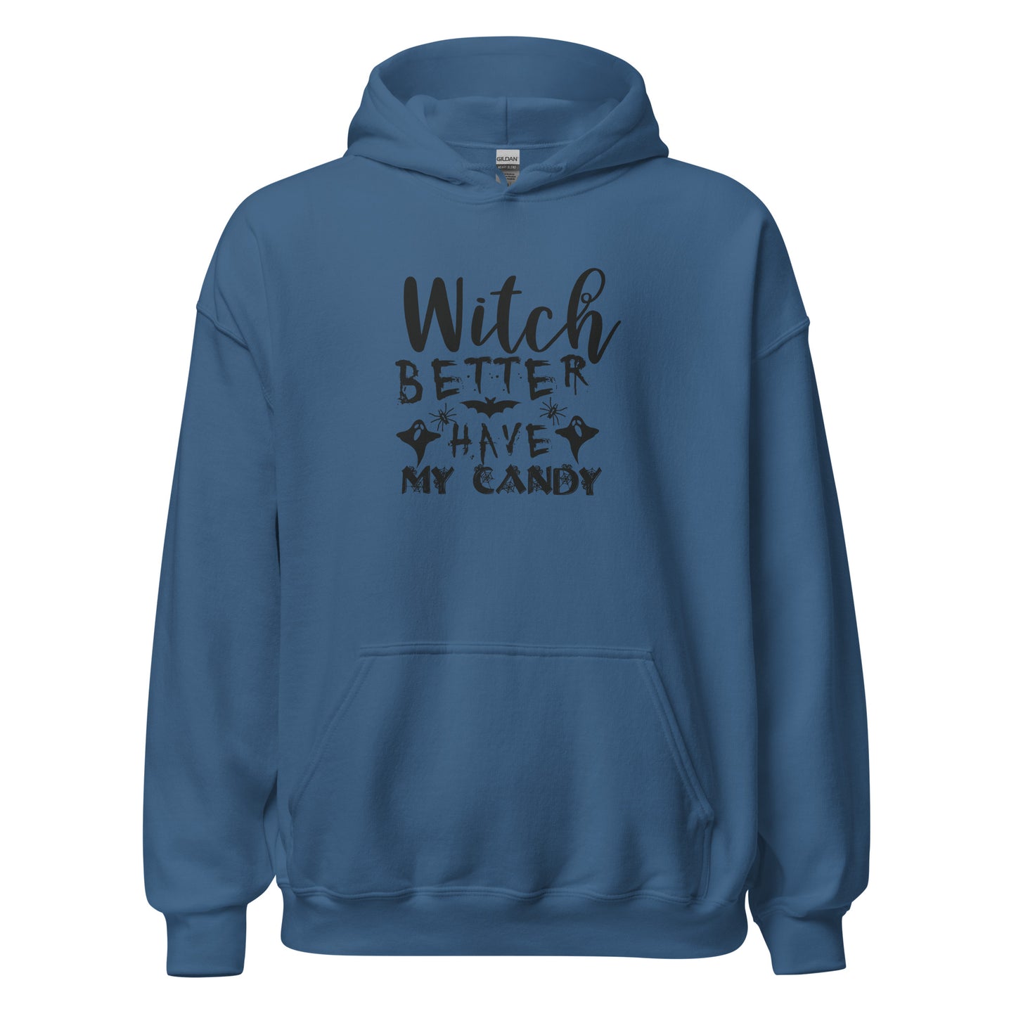 Witch Better Have My Candy Halloween Hoodie