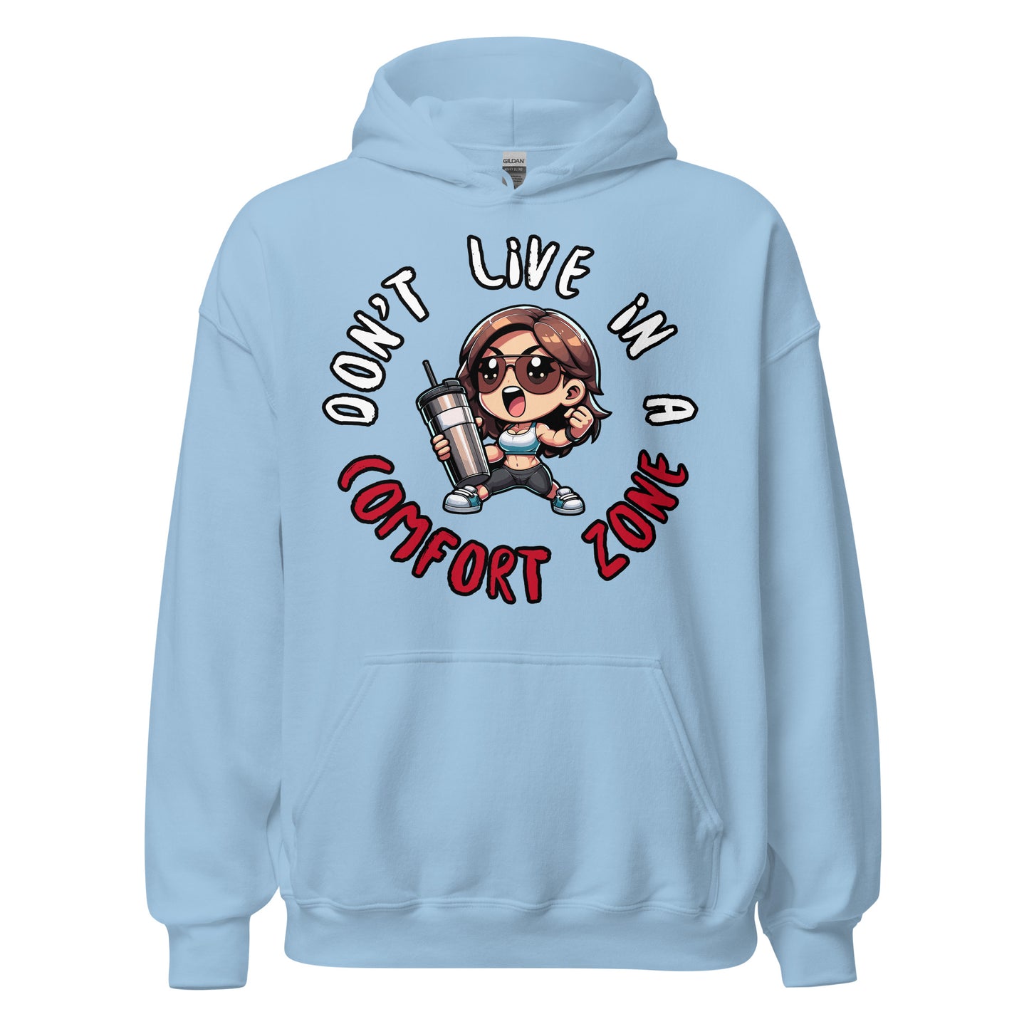 Don't Live In A Comfort Zone Women's Hoodie - Ryze North 