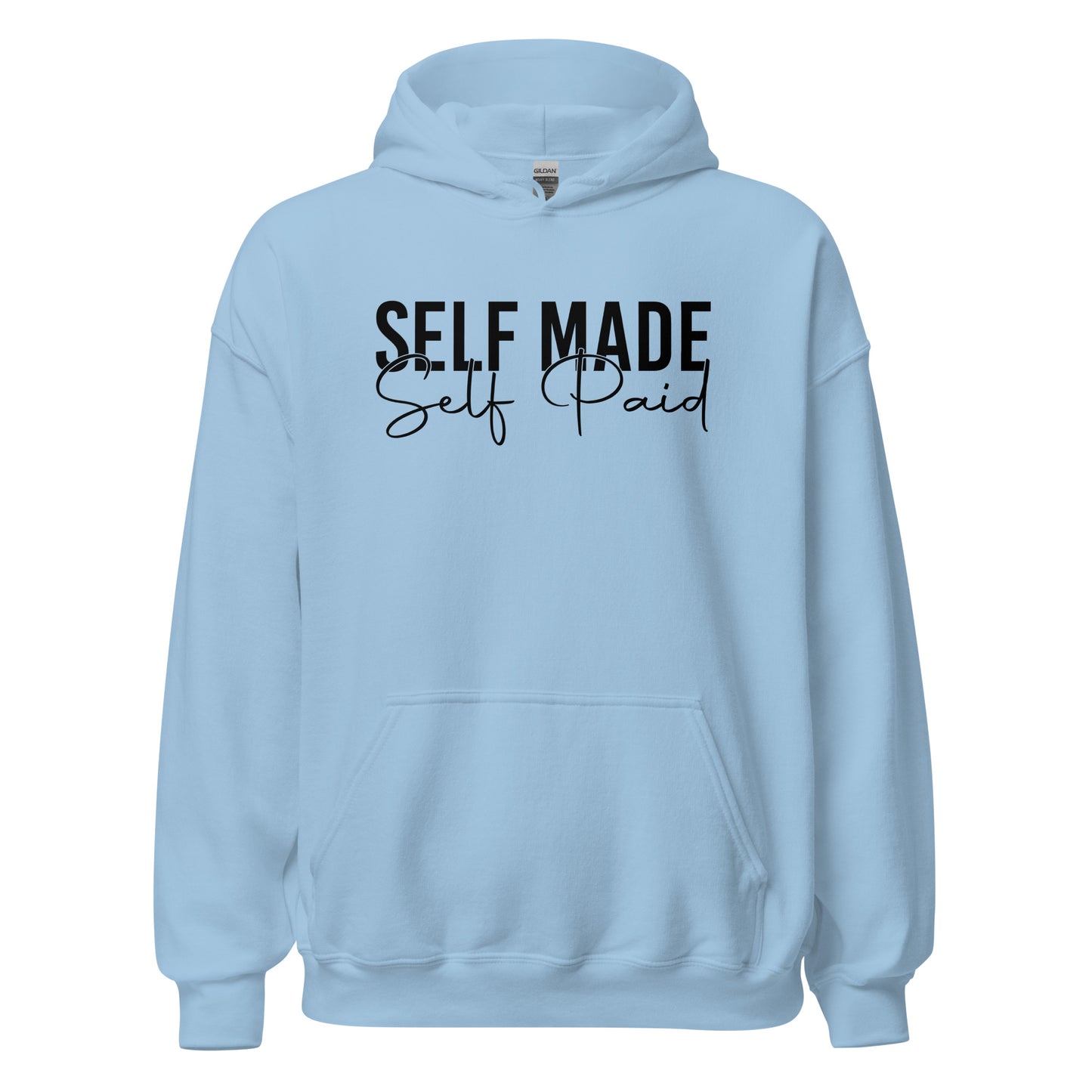 Self Made Self Paid Hoodie - Ryze North 