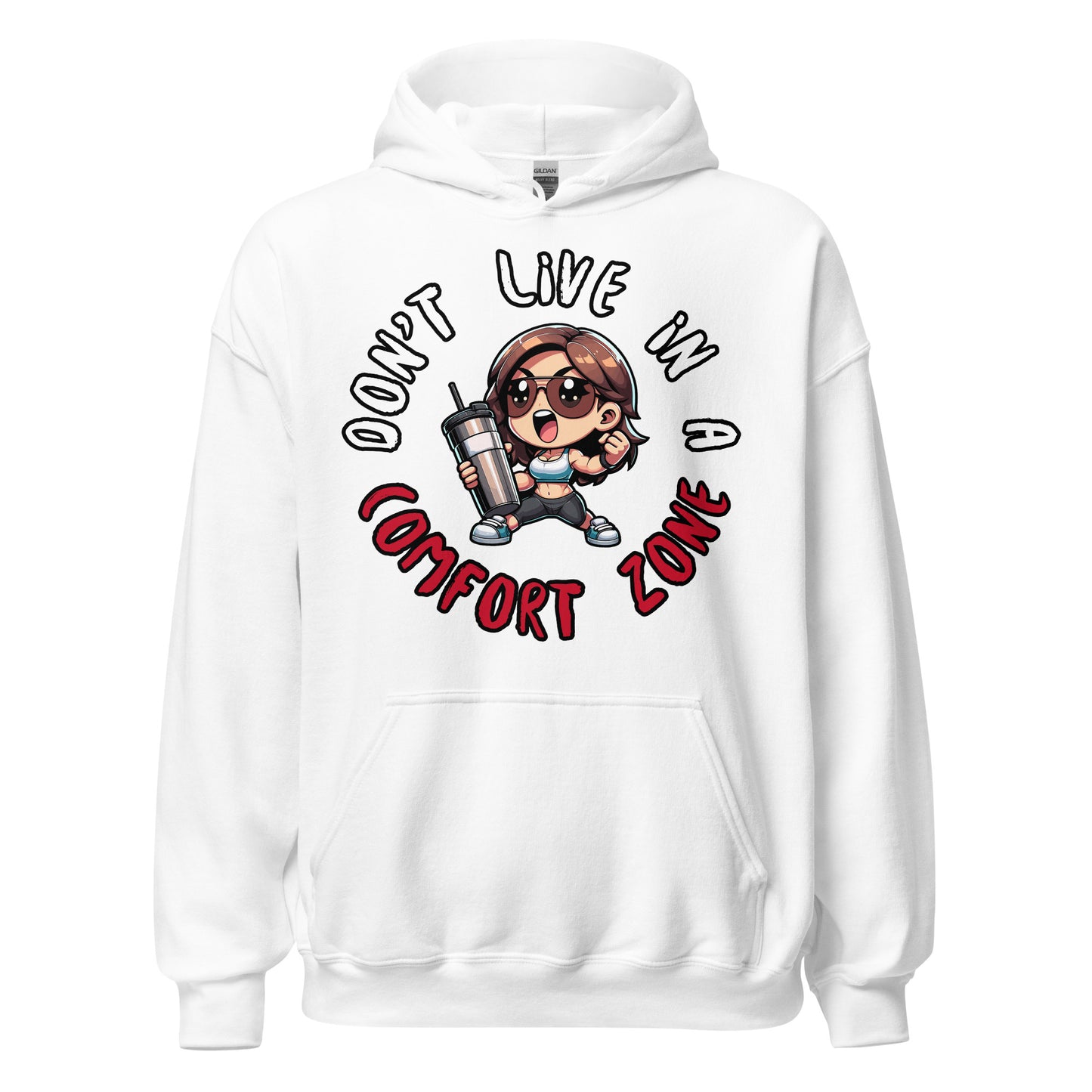 Don't Live In A Comfort Zone Women's Hoodie - Ryze North 