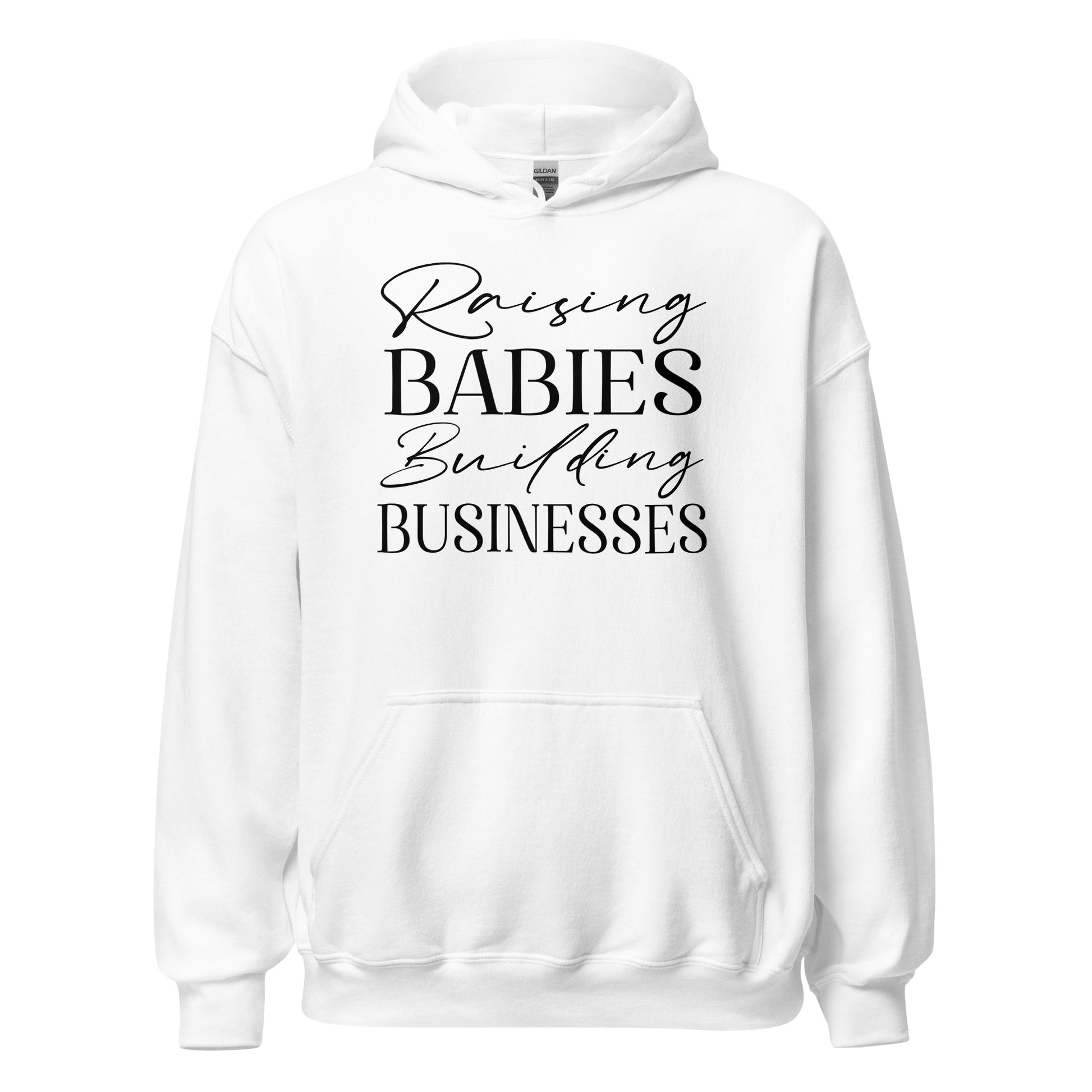 Raising Babies Building Businesses Hoodie - Ryze North 