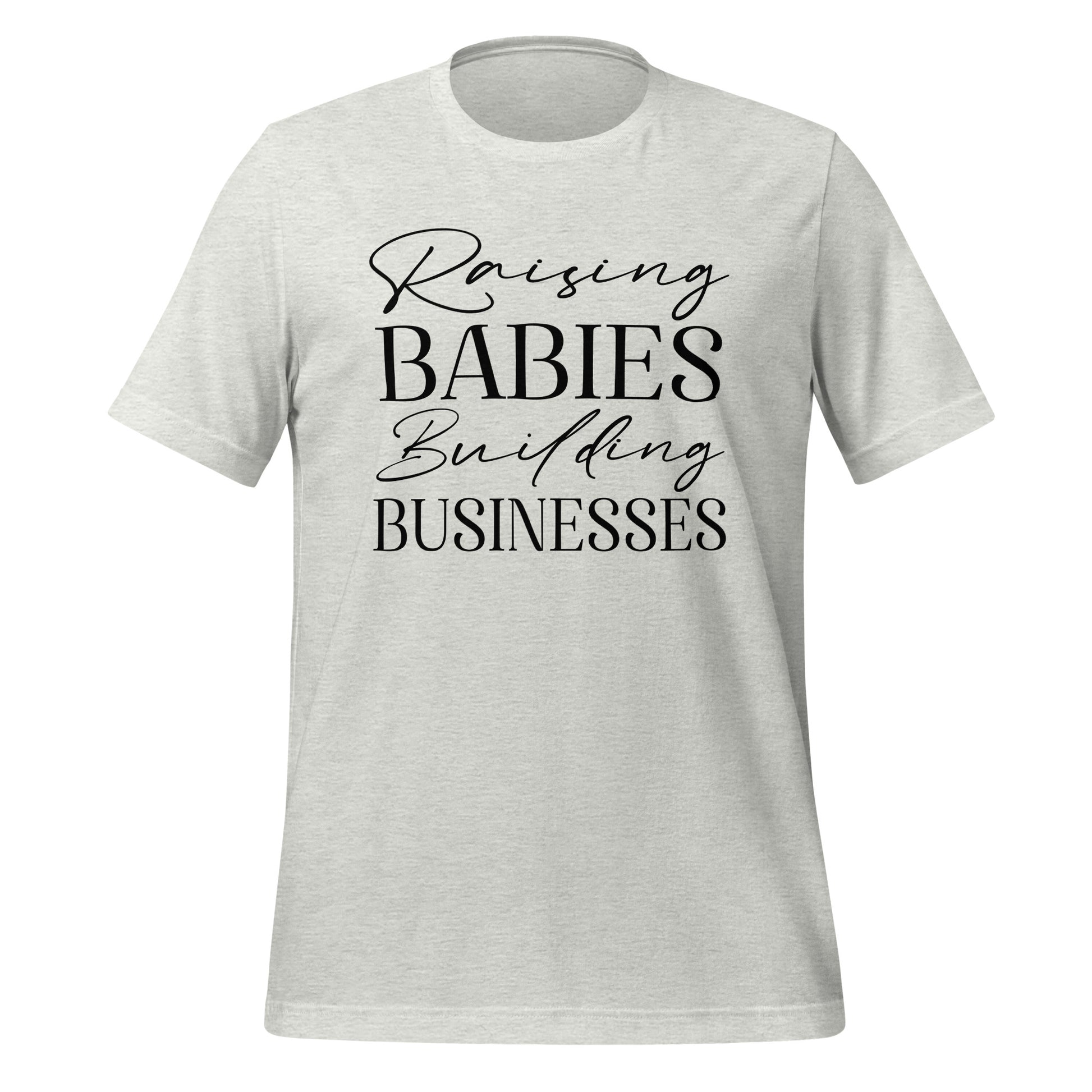 Raising Babies Building Businesses Premium Tee - Ryze North 