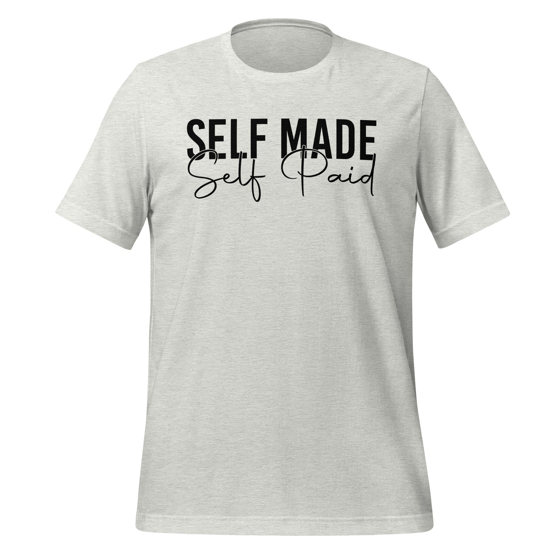 Self Made Self Paid Premium Tee - Ryze North 