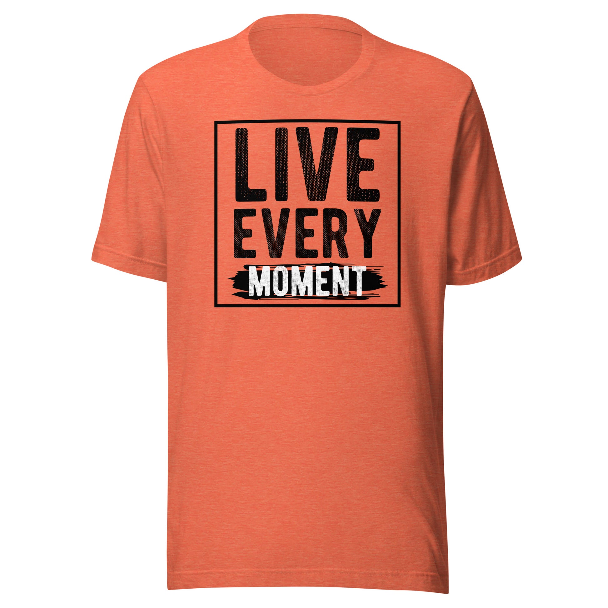 Live Every Moment Premium Tee - Ryze North 