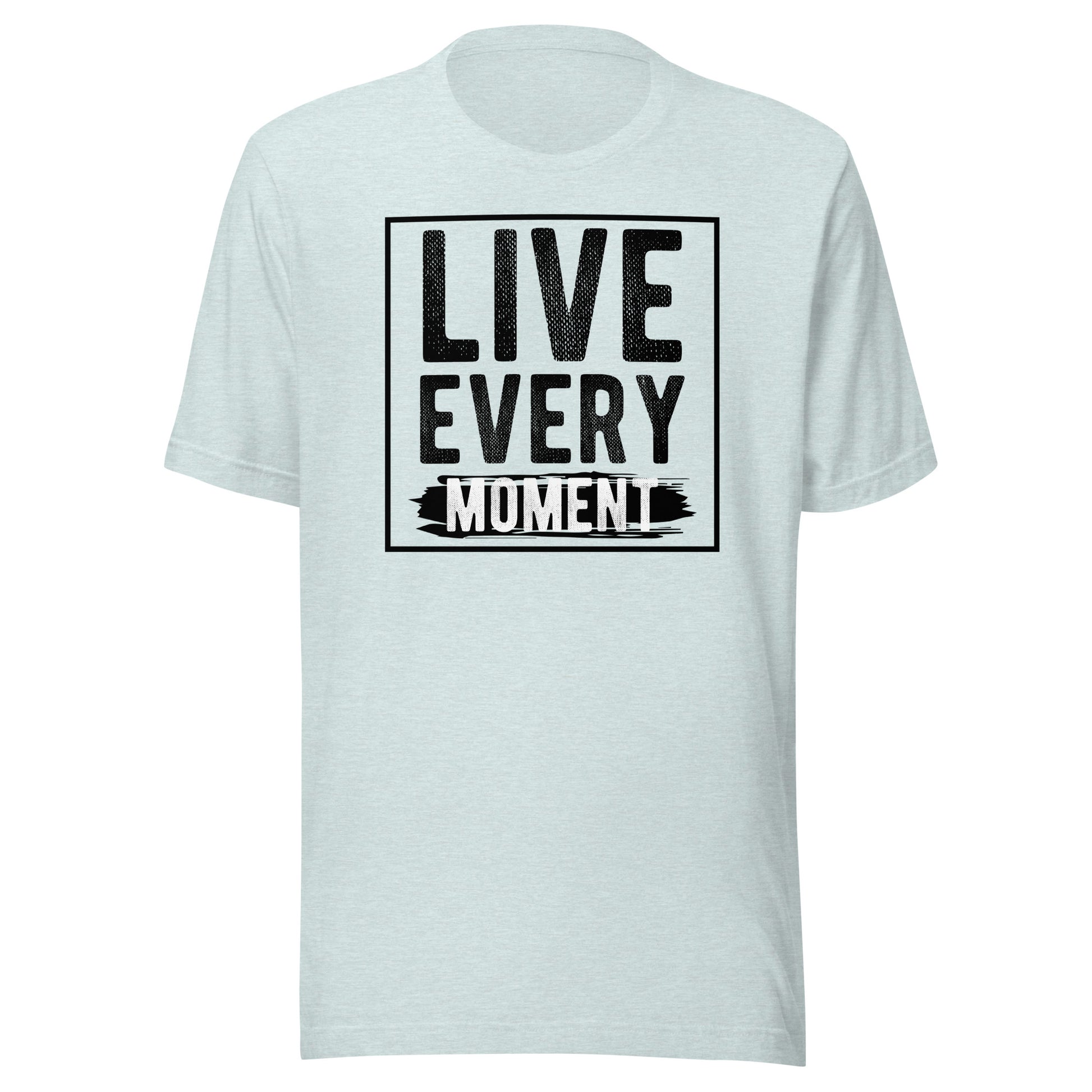 Live Every Moment Premium Tee - Ryze North 