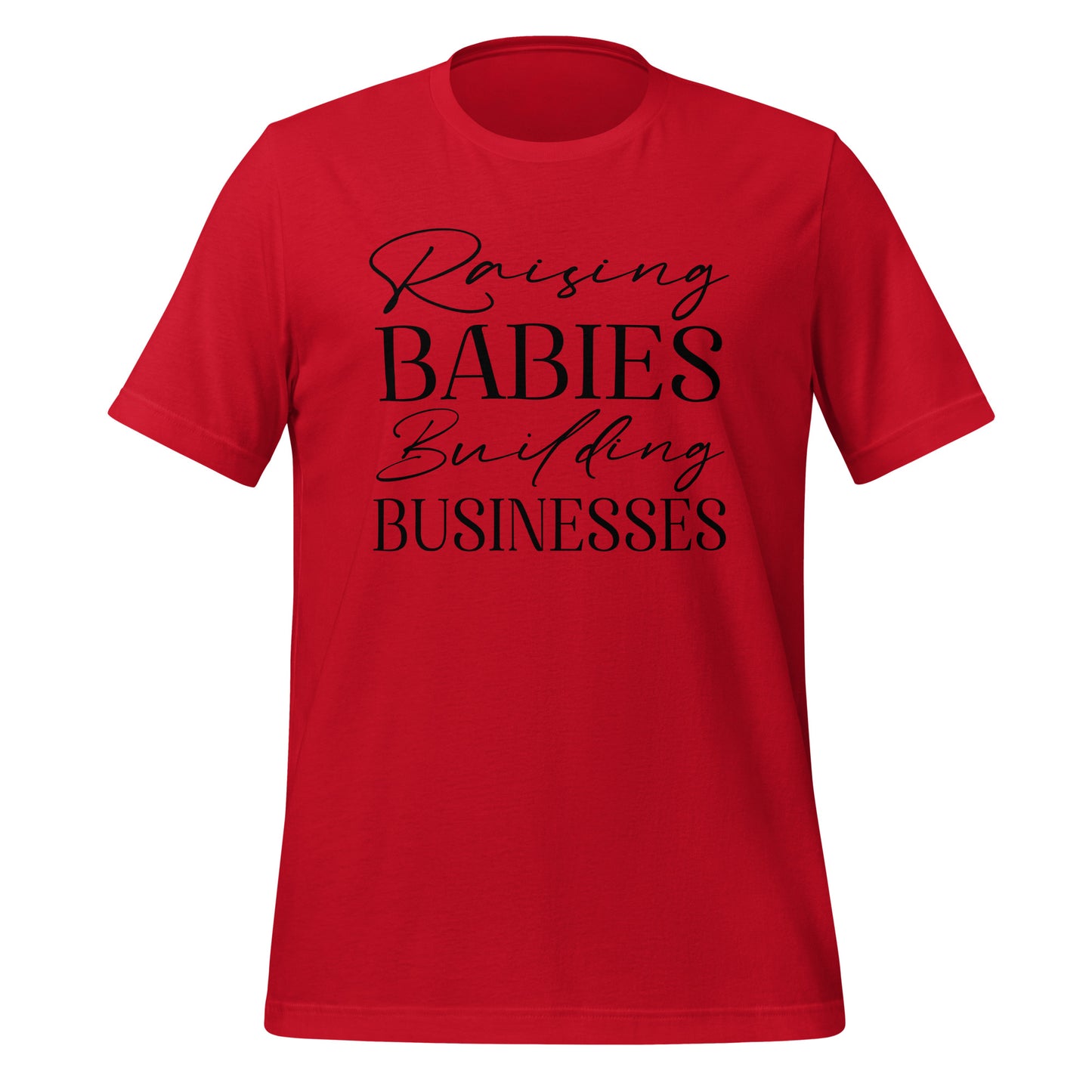 Raising Babies Building Businesses Premium Tee - Ryze North 