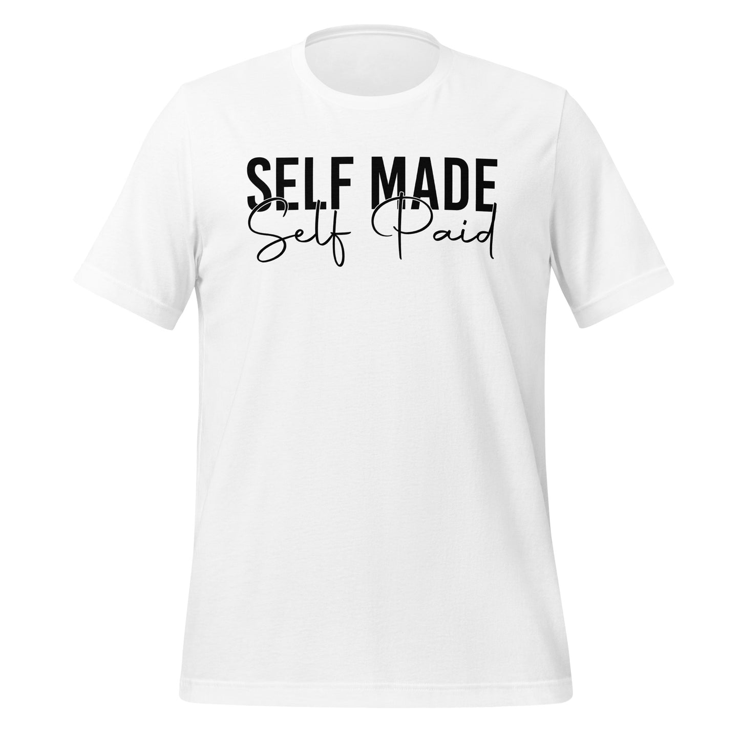 Self Made Self Paid Premium Tee - Ryze North 